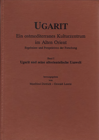 Ugarit - ein ostmediterranes Kulturzentrum im Alten Orient. Ergebnisse und Perspektiven der Forschung. (ALASPM 7)