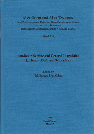Studies in Semitic and General Linguistics in Honor of Gideon Goldenberg. (AOAT 334)