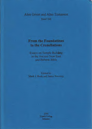 From the Foundations to the Crenellations. (AOAT 366)