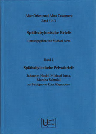 Spätbabylonische Privatbriefe. (AOAT 414/1)