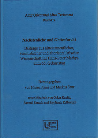 Nächstenliebe und Gottesfurcht. (AOAT 439)