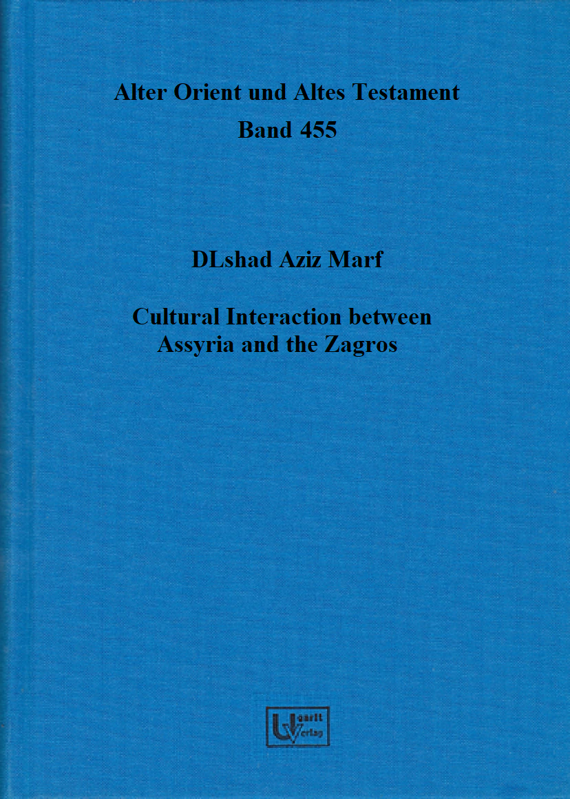 Cultural Interaction between Assyria and the Zagros (AOAT 455)