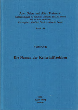 Die Namen der Keilschriftzeichen (AOAT 268)