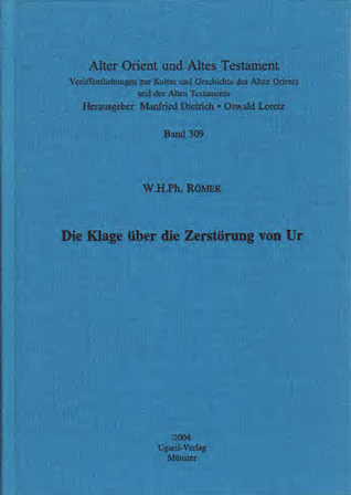 Die Klage über die Zerstörung von Ur. (AOAT 309)