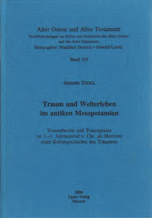 Traum und Welterleben im antiken Mesopotamien (AOAT 333)