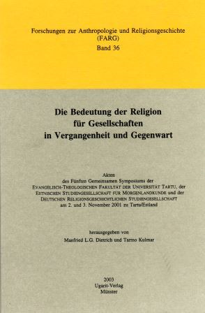 Die Bedeutung der Religion für Gesellschaften in Vergangenheit und Gegenwart. (FARG 36)
