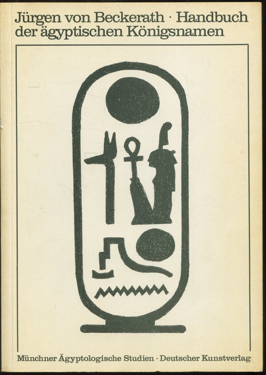 Handbuch der ägyptischen Königsnamen. (MÄS 20)