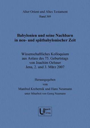 Babylonien und seine Nachbarn in neu- und spätbabylonischer Zeit (AOAT 369)